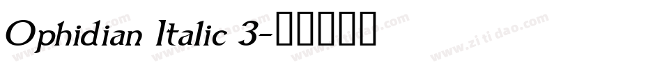 Ophidian Italic 3字体转换